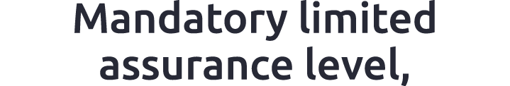 Mandatory limited assurance level,