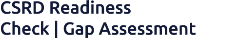 CSRD Readiness Check | Gap Assessment