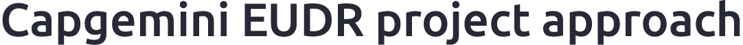 Capgemini EUDR project approach