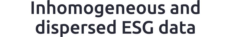 Inhomogeneous and dispersed ESG data 