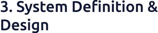 3. System Definition & Design