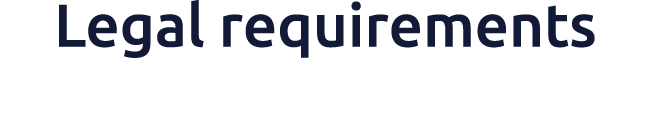 Legal requirements