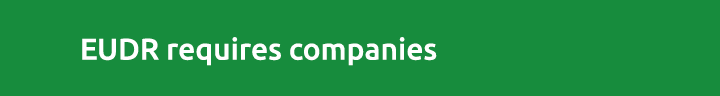 EUDR requires companies