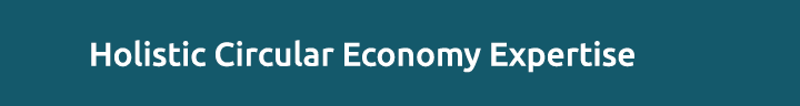 Holistic Circular Economy Expertise