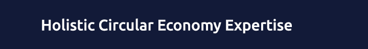 Holistic Circular Economy Expertise