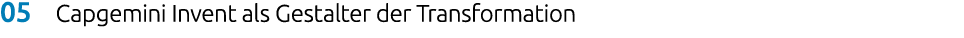 05 Capgemini Invent als Gestalter der Transformation