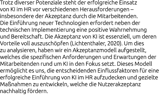 Trotz diverser Potenziale steht der erfolgreiche Einsatz von KI im HR vor verschiedenen Herausforderungen – insbesond...