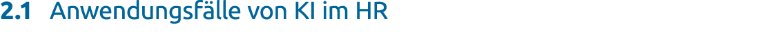 2.1 Anwendungsf lle von KI im HR