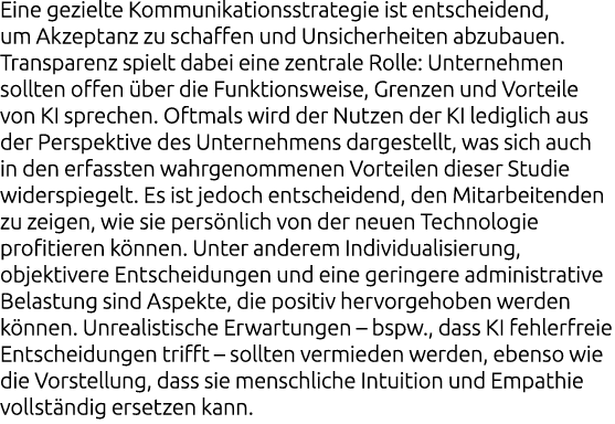 Eine gezielte Kommunikationsstrategie ist entscheidend, um Akzeptanz zu schaffen und Unsicherheiten abzubauen. Transp...