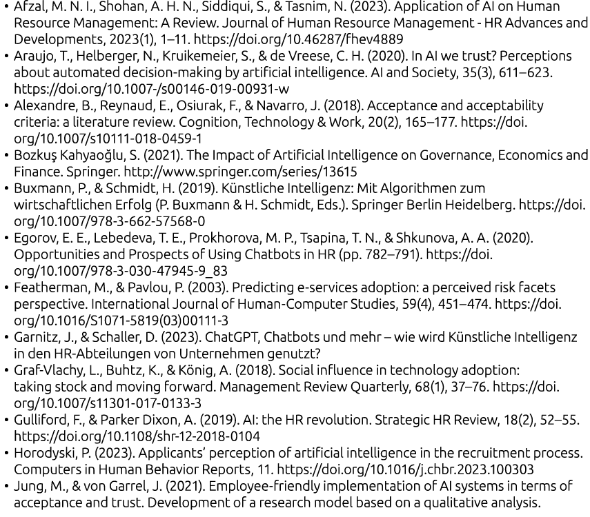 • Afzal, M. N. I., Shohan, A. H. N., Siddiqui, S., & Tasnim, N. (2023). Application of AI on Human Resource Managemen...
