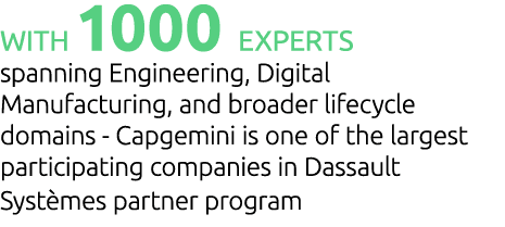WITH 1000 EXPERTS spanning Engineering, Digital Manufacturing, and broader lifecycle domains - Capgemini is one of th...