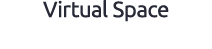 Virtual Space