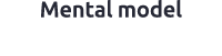 Mental model