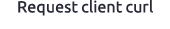 Request client curl
