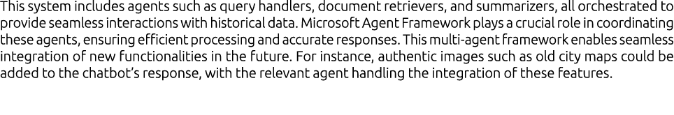 This system includes agents such as query handlers, document retrievers, and summarizers, all orchestrated to provide...
