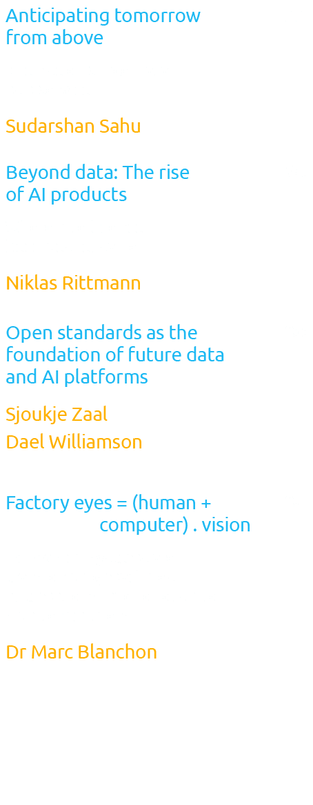 Anticipating tomorrow from above The rise of Space Data as a Service Sudarshan Sahu,22,Beyond data: The rise of AI pr...