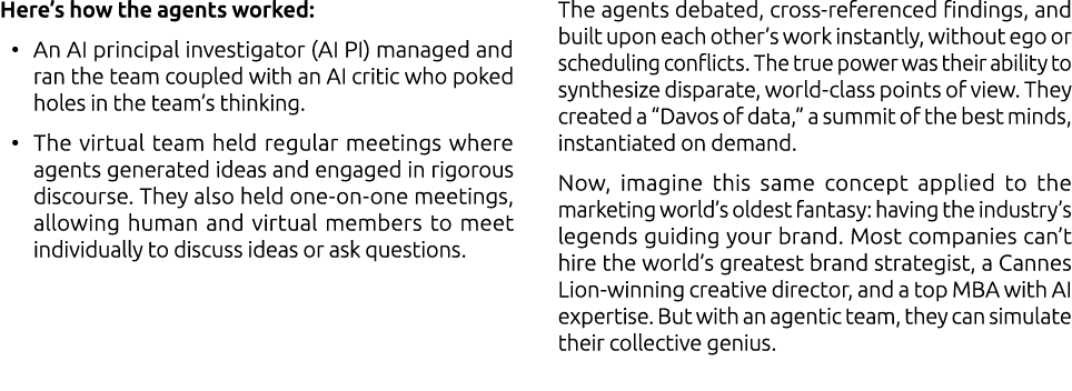 Here’s how the agents worked: • An AI principal investigator (AI PI) managed and ran the team coupled with an AI crit...
