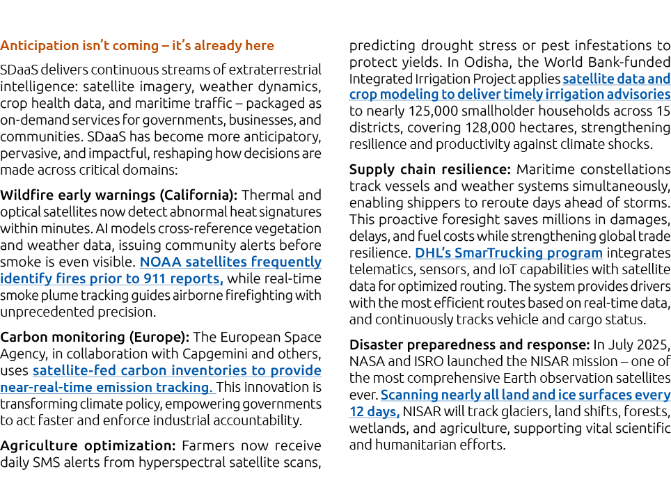 Anticipation isn’t coming – it’s already here SDaaS delivers continuous streams of extraterrestrial intelligence: sat...