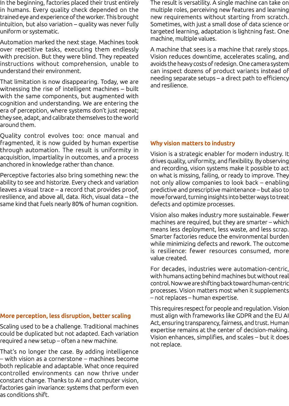In the beginning, factories placed their trust entirely in humans. Every quality check depended on the trained eye an...