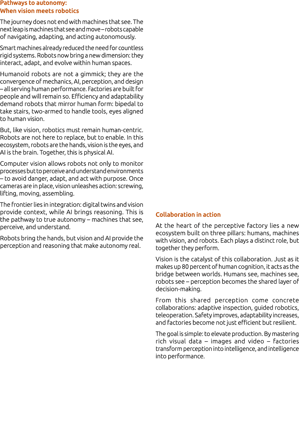 Pathways to autonomy: When vision meets robotics The journey does not end with machines that see. The next leap is ma...