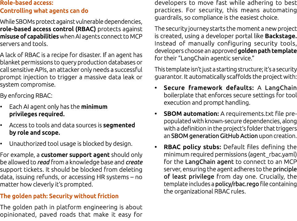 Role based access: Controlling what agents can do While SBOMs protect against vulnerable dependencies, role based acc...