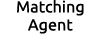 Matching Agent 