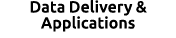 Data Delivery & Applications