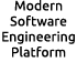 Modern Software Engineering Platform 