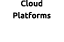 Cloud Platforms