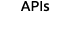 APIs