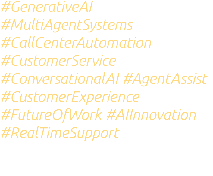 #GenerativeAI #MultiAgentSystems #CallCenterAutomation #CustomerService #ConversationalAI #AgentAssist #CustomerExper...