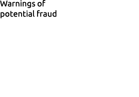 Warnings of potential fraud