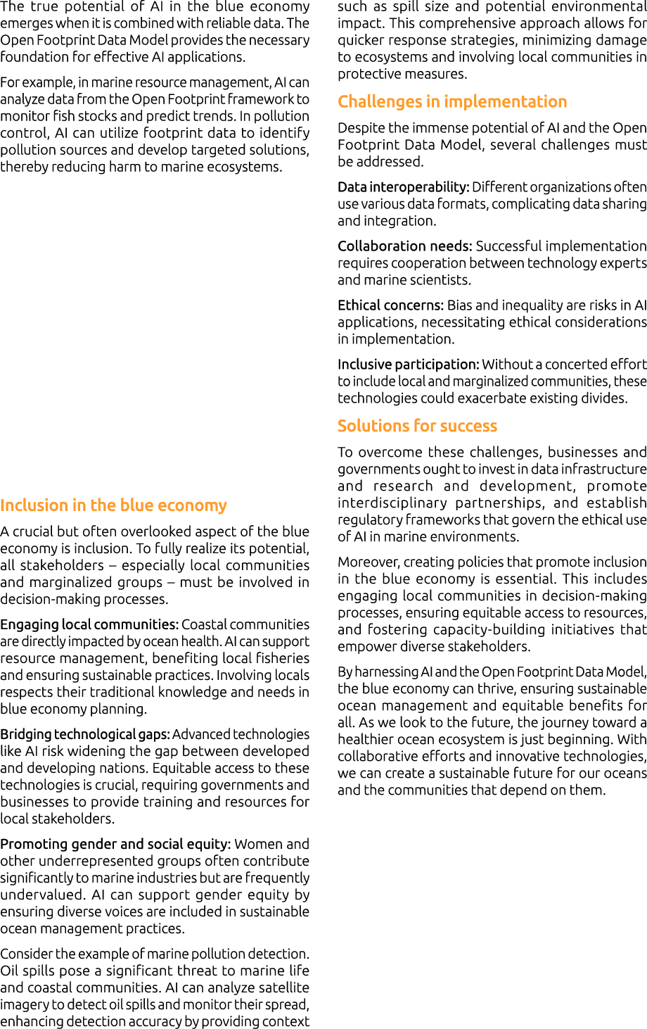 The true potential of AI in the blue economy emerges when it is combined with reliable data. The Open Footprint Data ...