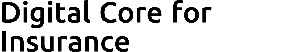 Digital Core for Insurance