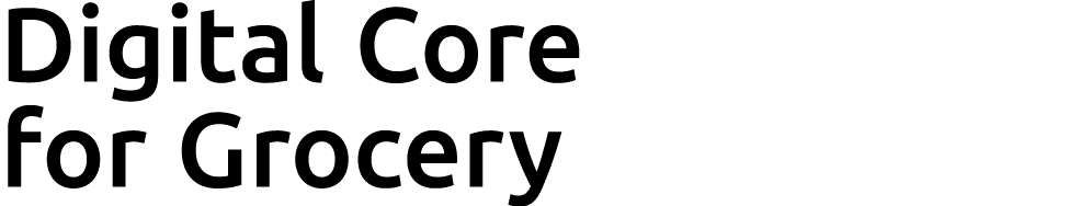 Digital Core for Grocery 