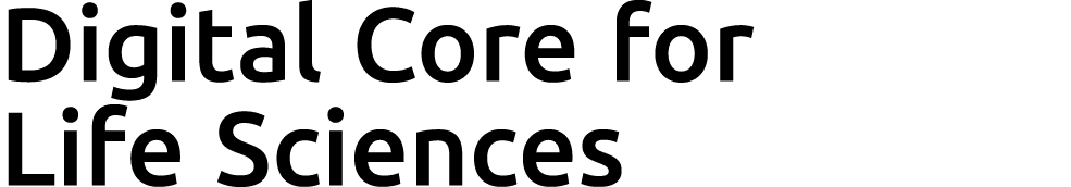 Digital Core for Life Sciences