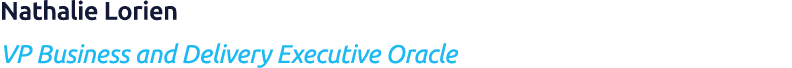 Nathalie Lorien VP Business and Delivery Executive Oracle 