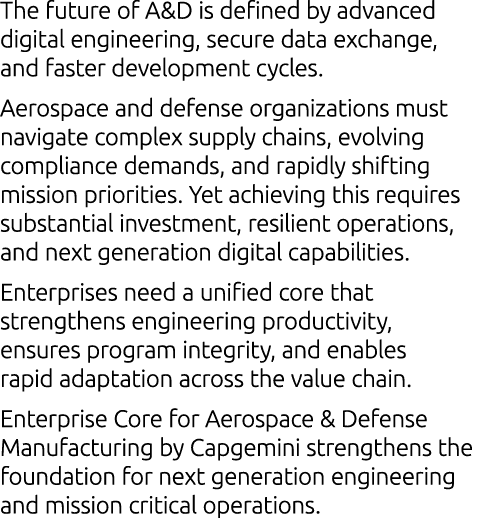 The future of A&D is defined by advanced digital engineering, secure data exchange, and faster development cycles. Ae...