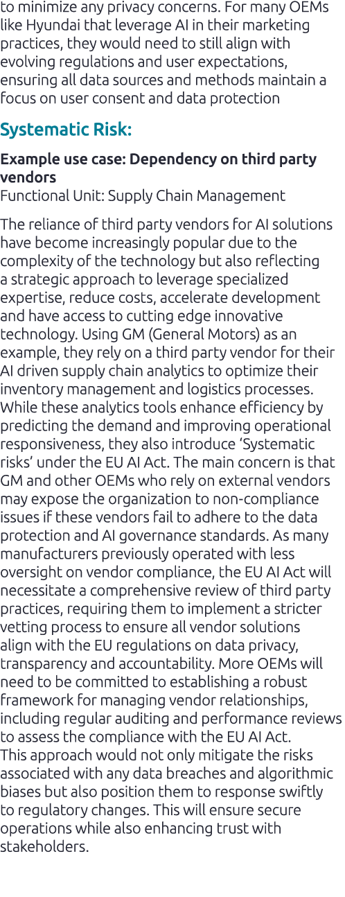 to minimize any privacy concerns. For many OEMs like Hyundai that leverage AI in their marketing practices, they woul...