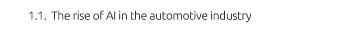 1.1. The rise of AI in the automotive industry