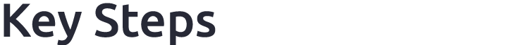 Key Steps