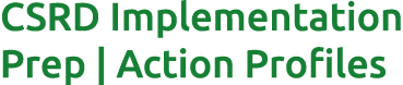 CSRD Implementation Prep | Action Profiles