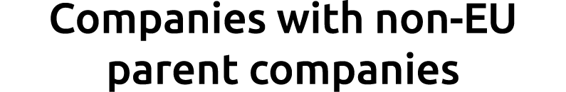 Companies with non EU parent companies