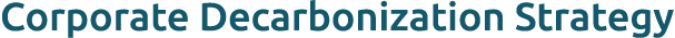 Corporate Decarbonization Strategy