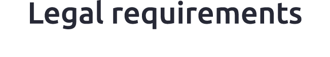 Legal requirements