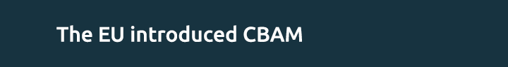The EU introduced CBAM