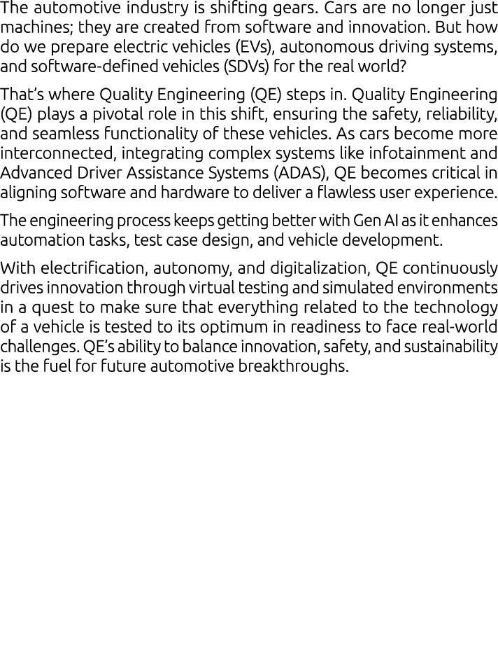 The automotive industry is shifting gears. Cars are no longer just machines; they are created from software and innov...