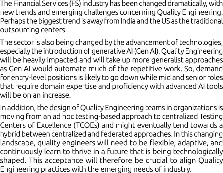 The Financial Services (FS) industry has been changed dramatically, with new trends and emerging challenges concernin...