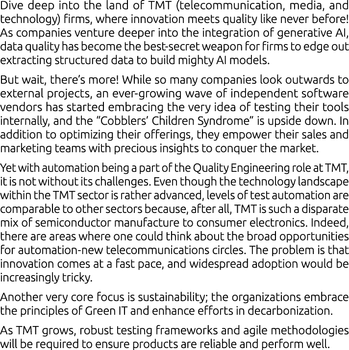 Dive deep into the land of TMT (telecommunication, media, and technology) firms, where innovation meets quality like ...