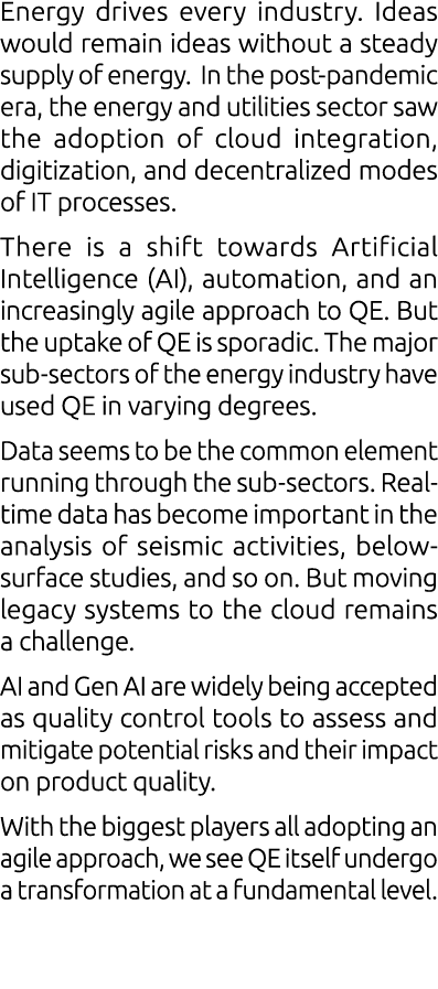 Energy drives every industry. Ideas would remain ideas without a steady supply of energy. In the post pandemic era, t...